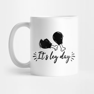 It's Leg Day, Thanksgiving, Funny Thanksgiving Gift, Feast Mode, Fall Gift, Happy Fall Y'all Gift, Holiday Gift for family, Mom Dad Sister Brother Son Daughter Mug